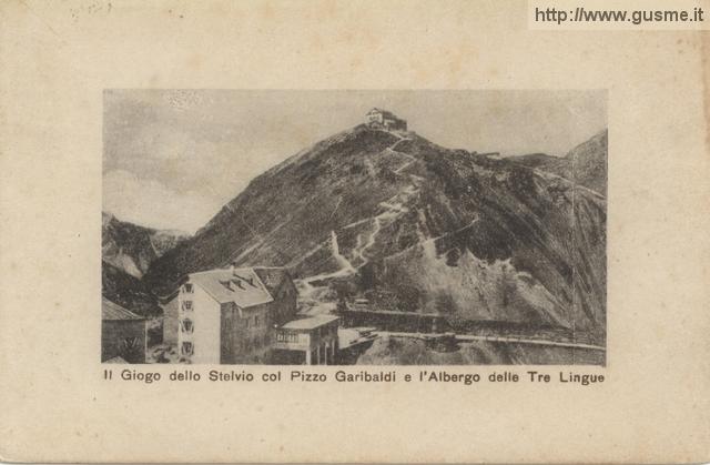 1930-08-23 Giogo dello Stelvio con Pizzo Garubaldi e l'Albergo delle tre lingue_PREUT-1-5211A-AV3giSt - click to next image