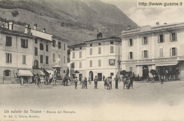 1905-no-da Tirano- Piazza del Mercato_trinc-00009A-TI1Piazz - click to next image